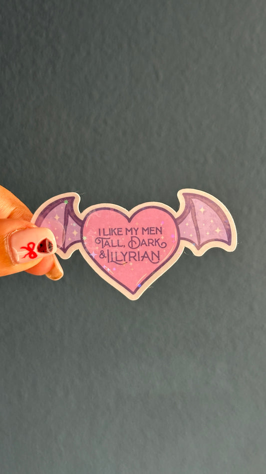 Tall, Dark, Illyrian Sticker